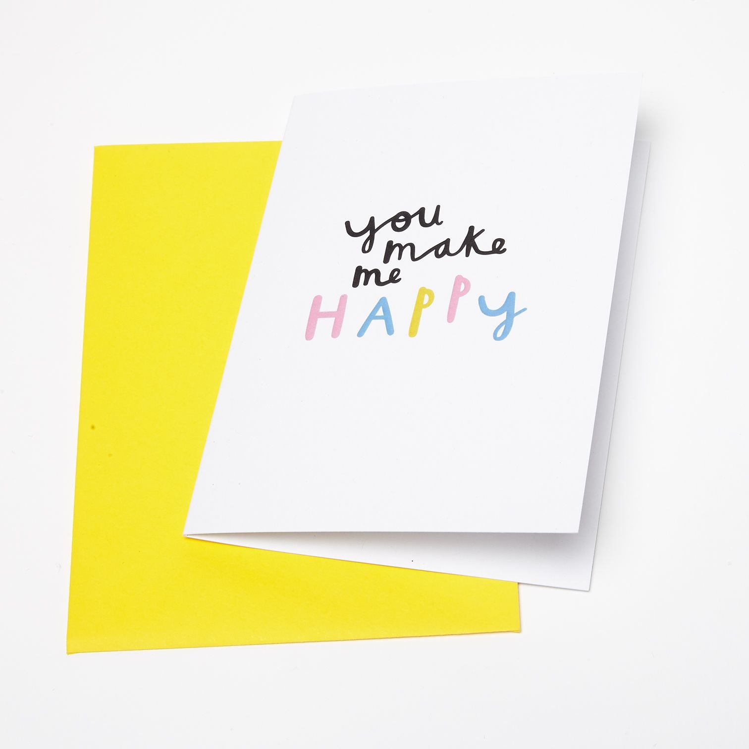 You make me happy - A6 Greetings card- Planet-friendly materials